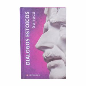 Libro Diálogos Estoicos MESTAS 250 Páginas